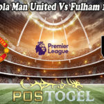 Prediksi Bola Man United Vs Fulham 19 Mei 2021