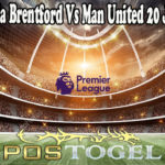 Prediksi Bola Brentford Vs Man United 20 Januari 2022