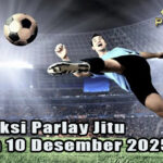Prediksi Parlay Jitu 9 dan 10 Desember 2025