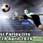 Prediksi Parlay Jitu 27 dan 28 April 2026