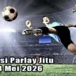 Prediksi Parlay Jitu 7 dan 8 Mei 2026