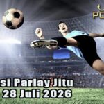 Prediksi Parlay Jitu 27 dan 28 Juli 2026