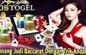 Menang Judi Baccarat Dengan Trik Andalan