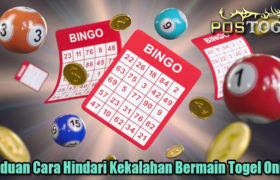 Panduan Cara Hindari Kekalahan Bermain Togel Online