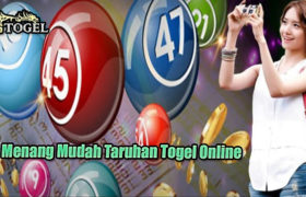 Tips Menang Mudah Taruhan Togel Online