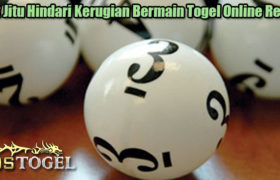 Trik Jitu Hindari Kerugian Bermain Togel Online Resmi