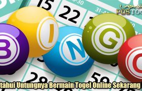 Ketahui Untungnya Bermain Togel Online Sekarang ini