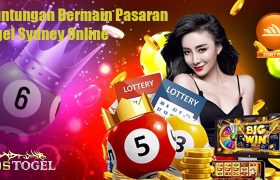 Keuntungan Bermain Pasaran Togel Sydney Online